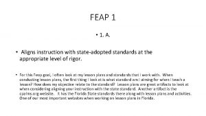 FEAP 1 1 A Aligns instruction with stateadopted