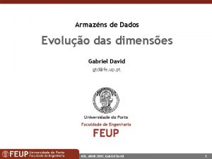 Armazns de Dados Evoluo das dimenses Gabriel David
