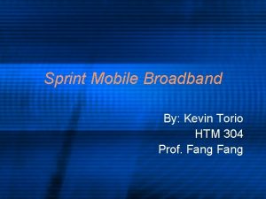 Sprint Mobile Broadband By Kevin Torio HTM 304