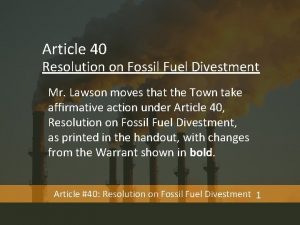 Article 40 Resolution on Fossil Fuel Divestment Mr
