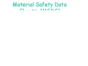 Material Safety Data Sheets MSDS Material Safety Data