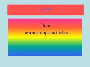 VCOP Brain warmer upper activities VOCABULARY Think of