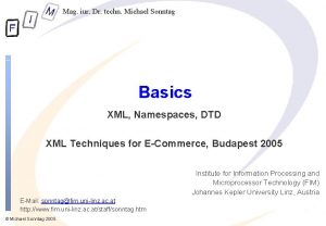 Mag iur Dr techn Michael Sonntag Basics XML