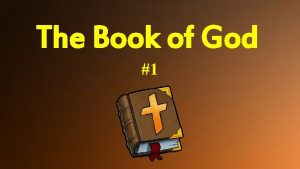 The Book of God 1 God willing we