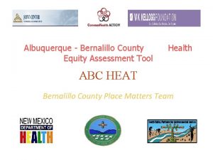 Albuquerque Bernalillo County Equity Assessment Tool Health ABC