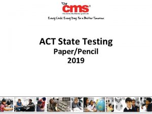 ACT State Testing PaperPencil 2019 State Participation Overview