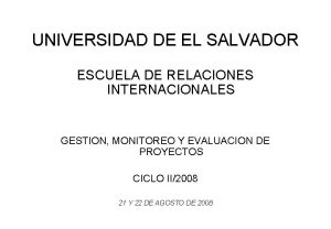 UNIVERSIDAD DE EL SALVADOR ESCUELA DE RELACIONES INTERNACIONALES