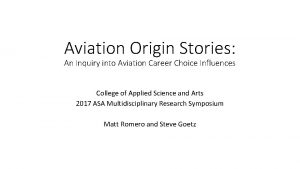 Aviation Origin Stories An Inquiry into Aviation Career