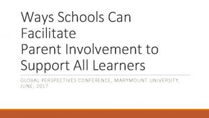 Ways Schools Can Facilitate Parent Involvement to Support