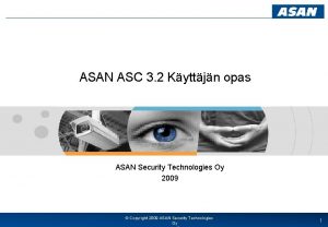 ASAN ASC 3 2 Kyttjn opas ASAN Security