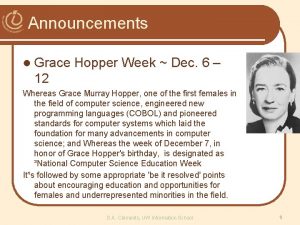 Announcements l Grace Hopper Week Dec 6 12