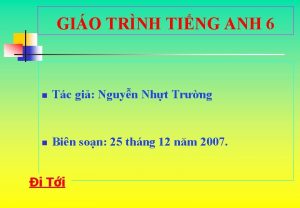 GIO TRNH TING ANH 6 n Tc gi