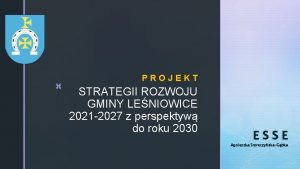 z PROJEKT STRATEGII ROZWOJU GMINY LENIOWICE 2021 2027