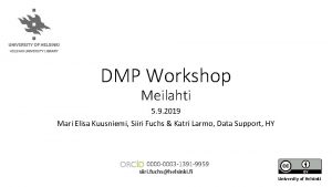 DMP Workshop Meilahti 5 9 2019 Mari Elisa