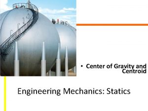 Center of Gravity and Centroid Engineering Mechanics Statics