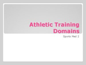 Athletic Training Domains Sports Med 2 Five Performance