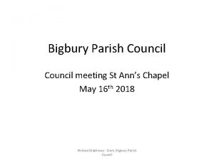 Bigbury Parish Council meeting St Anns Chapel May