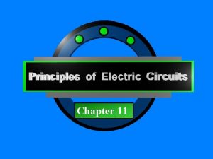 Chapter 11 Principles of Electric Circuits Floyd Copyright