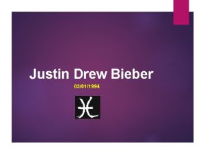 Justin Drew Bieber 03011994 The Dets Background 2009
