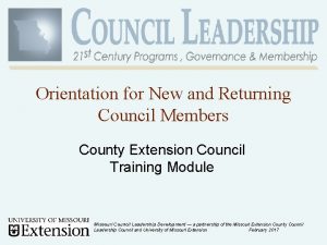 Orientation for New and Returning Council Members County