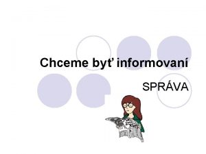 Chceme by informovan SPRVA Vo Vysokch Tatrch vera