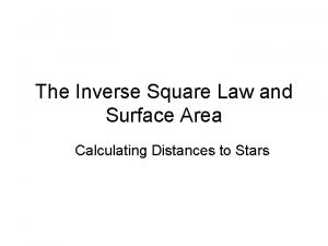 The Inverse Square Law and Surface Area Calculating