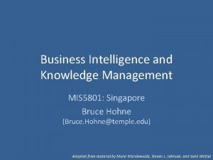 Business Intelligence and Knowledge Management MIS 5801 Singapore