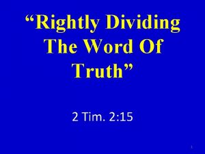 Rightly Dividing The Word Of Truth 2 Tim