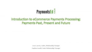Introduction to e Commerce Payments Processing Payments Past