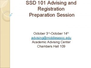 SSD 101 Advising and Registration Preparation Session October