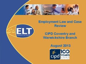 Employment Law and Case Review CIPD Coventry and