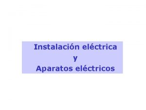 Instalacin elctrica y Aparatos elctricos Tipos de contactos