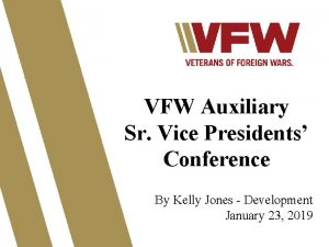 VFW Auxiliary Sr Vice Presidents Conference By Kelly