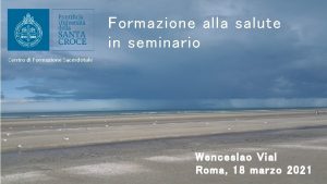 Formazione alla salute in seminario Centro di Formazione