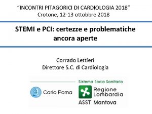 INCONTRI PITAGORICI DI CARDIOLOGIA 2018 Crotone 12 13