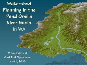 Watershed Planning in the Pend Oreille River Basin