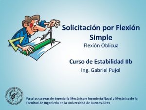 Solicitacin por Flexin Simple Flexin Oblicua Curso de