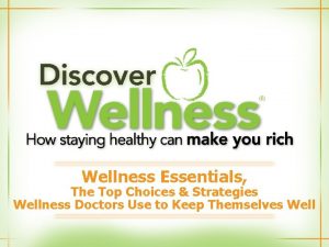 Wellness Essentials The Top Choices Strategies Wellness Doctors