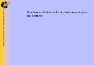 Guerino Mazzola Spring 2018 Music Informatics Seminar Denotatorsdefinition Guerino Mazzola Spring 2018 Music Informatics Seminar Denotatorsdefinition