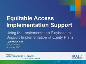 Equitable Access Implementation Support Using the Implementation Playbook