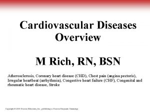 Cardiovascular Diseases Overview M Rich RN BSN Atherosclerosis