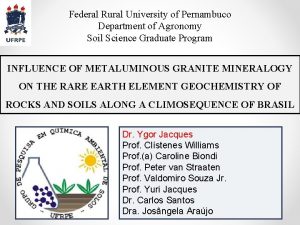 Federal Rural University of Pernambuco Department of Agronomy