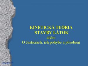 Kinetická teória stavby látok