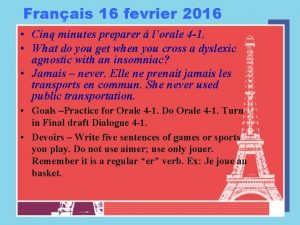 Franais 16 fevrier 2016 Cinq minutes preparer lorale