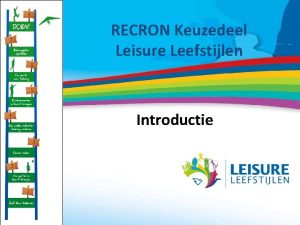 RECRON Keuzedeel Leisure Leefstijlen Introductie Algemeen Wie Studenten