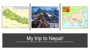 My trip to Nepal Facts about Nepal Population