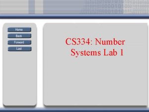 CS 334 Number Systems Lab 1 General Instructions