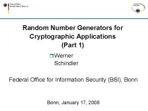 Random Number Generators for Cryptographic Applications Part 1
