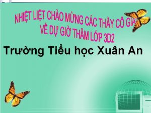 Trng Tiu hc Xun An Th hai ngy