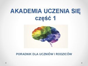 AKADEMIA UCZENIA SI cz 1 PORADNIK DLA UCZNIW